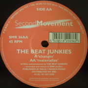 The Beat Junkies - Changes / Materialize (Second Movement SMR36, 1998) :   