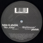 Fabio & Photek - No Joke / Baltimore (Photek Productions PPRO11VS, 2004) :   