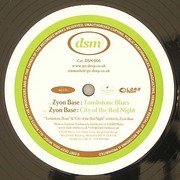 Zyon Base - Tombstone Blues / City Of The Red Night (Deep Soul Music DSM005, 2008) :   