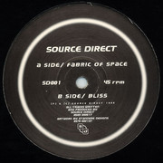 Source Direct - Fabric Of Space / Bliss (Source Direct Recordings SD001, 1995) :   