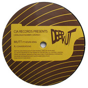 Mutt - Conversations / Invitation (C.I.A. Deep Kut CIADK021, 2009) :   