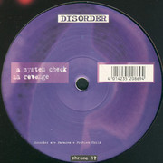 Disorder - System Check / Revenge (Position Chrome CHROME17, 1997)