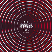 various artists - All Sounds Electric Two (Critical Recordings CRITCD02, 2008) :   