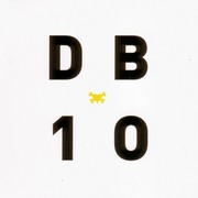 DJ DB - 10 (Breakbeat Science BBSCD004, 2002) :   