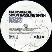 Drumsound & Simon Bassline Smith - Badman / Phoenix (Technique Recordings TECH012, 2001) :   