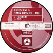 Drumsound & Simon Bassline Smith - Plutonium / Zeus (Technique Recordings TECH003, 2000) :   
