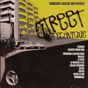 Drumsound & Bassline Smith - Street Technique (Technique Recordings TECH002CD, 2006) :   