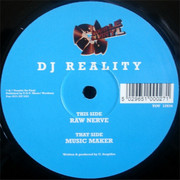 DJ Reality - Music Maker / Raw Nerve (Trouble On Vinyl TOV12034, 1999) :   