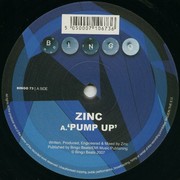 Zinc - Pump Up / Japache (Bingo Beats BINGO073, 2007) :   
