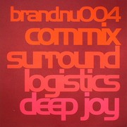 various artists - Surround / Deep Joy (BrandNu Recordings BRANDNU004, 2004) :   