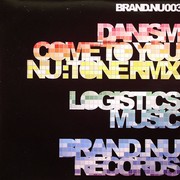 various artists - Come To You / Music (BrandNu Recordings BRANDNU003, 2004) :   