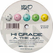 Hi Grade - The Jug / Brockout (Bingo Beats BINGO005, 2002) :   