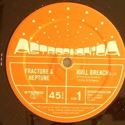 Fracture & Neptune - Hull Breach / Tape Fog (Astrophonica APHA002, 2010) :   
