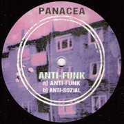 Panacea - Anti-Funk / Anti-Sozial (Position Chrome PC21, 1998) :   