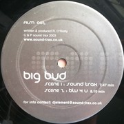 Big Bud - Soundtrack / Blu 4 U (Sound Trax FILM002, 2003) :   