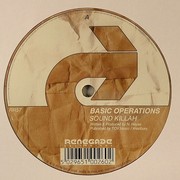 Basic Operations - Sound Killah / Bring Love (Renegade Recordings RR57, 2005) :   