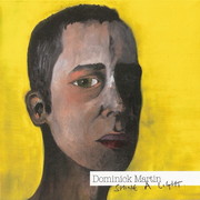 Dominick Martin - Shine A Light (Signature Records SIGCD005, 2009) :   