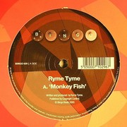 Ryme Tyme - Monkey Fish / Razor Blade (Bingo Beats BINGO029, 2005) :   