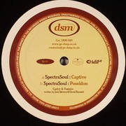 Spectrasoul - Captive / Poseidon (Deep Soul Music DSM010, 2009) : посмотреть обложки диска