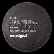 Phace - Cold Champagne / Astral Projection (Neosignal NSGNL001, 2008) :   
