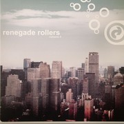 various artists - Renegade Rollers Volume 4 (Renegade Recordings RR50, 2004) :   