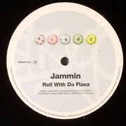 Jammin - Roll With Da Flava / Ish (Bingo Beats BINGO021, 2004) :   