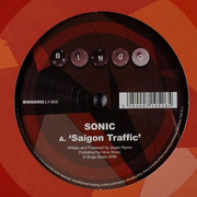 Sonic - Saigon Traffic / Dreamscape (Bingo Beats BINGO052, 2006) :   