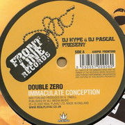 Double Zero - Immaculate Conception / Rythm Beater (Frontline Records FRONT090, 2007) :   