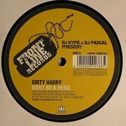 Dirty Harry - Dont Be A Hero / W9 (Frontline Records FRONT091, 2007) : посмотреть обложки диска