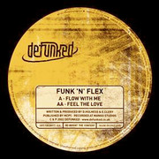 Funk n Flex - Flow With Me / Feel The Love (Defunked DFUNKD012, 2002) :   