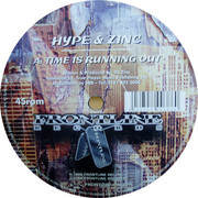 Hype & Zinc - Time Is Running Out EP (Frontline Records FRONT038, 1999) :   