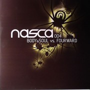 Body & Soul vs Fourward - Spider / Pure (Nasca NASCA004, 2009) :   