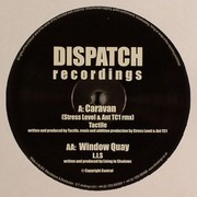 various artists - Caravan (Stress Level & Ant TC1 Remix) / Window Quay (Dispatch Recordings DIS027, 2008) : посмотреть обложки диска