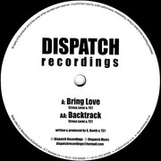 Stress Level & TC1 - Bring Love / Backtrack (Dispatch Recordings DIS006, 2001) : посмотреть обложки диска