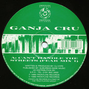 Ganja Cru - Can't Handle The Streets (Frontline Records FRONT016, 1996) :   