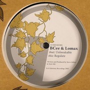 BCee & Lomax - Unbreakable / Regulate (Intrinsic Recordings INTRINSIC002, 2005) :   