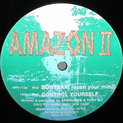 Amazon II - Booyaaa! (Open Your Mind) / Control Yourself (Aphrodite Recordings APH011, 1994) :   