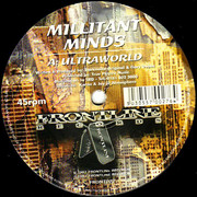Millitant Minds - Ultraworld / Thought Provoking (Frontline Records FRONT027, 1997) :   