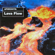 Aphrodite - Lava Flow / Acid Life (Aphrodite Recordings APH037, 2001) :   
