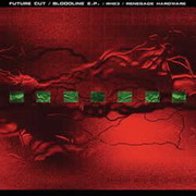 Future Cut - Bloodline EP (Renegade Hardware RH023, 2000)
