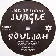 Lion Of Judah - Jungle Souljah / Rasta Music (Congo Natty ZION03, 1998)
