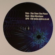 Aphrodite - Blue Mystique / The Time The Place (Aphrodite Recordings APH041, 2002) :   