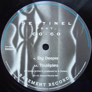 The Sentinel - Dig Deeper / Toulepleu (Basement Records BRSS56, 1996) :   