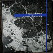 Mystic Moods - A Sense Of Summer (Basement Records BRSS58, 1996) :   