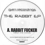 Wrisk & Mackie - The Rabbit EP (Gain Recordings GAIN002, 2001) :   