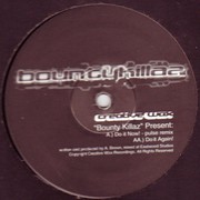 Bounty Killaz - Do It Now! (Pulse Remix) / Do It Again! (Creative Wax CW108, 1995) :   