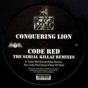 Conquering Lion - Code Red (The Serial Killaz Remixes) (Congo Natty CONGONATTYREMIX10, 2009) : посмотреть обложки диска