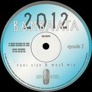 Shy FX - Bambaata 2012 Episode 2 (Ebony Recordings EBR020TR, 1998) :   