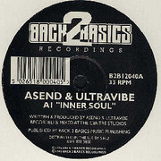 Asend & Ultravibe - Inner Soul / Here It Comes (Back 2 Basics B2B12040, 1996)