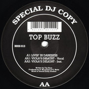 Top Buzz - Livin' In Darkness / Viola's Delight (Basement Records BRSS013, 1992) :   
